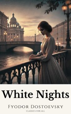 white nights (ebook)-fiodor dostoievski-9782384231751
