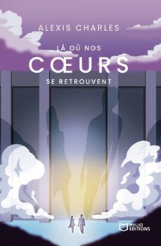 là où nos coeurs se retrouvent (ebook)-alexis charles-9782385107451