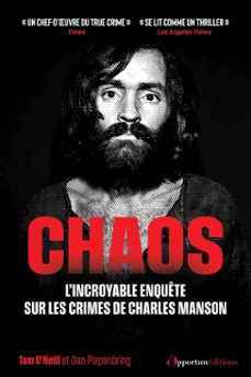 chaos - l'incroyable enquete sur les crimes de charles manson (ebook)-9782386711251