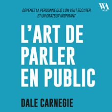 dale carnegie : l'art de parler en public (audiolibro)-dale carnegie-9782386940651