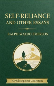 self-reliance and other essays (ebook)-ralph waldo emerson-9782387175151