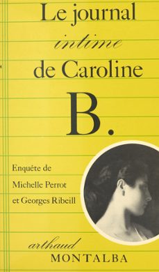 le journal intime de caroline b. (ebook)-michelle perrot-9782402454551