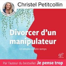 divorcer d'un manipulateur (audiolibro)-christel petitcollin-9782494865051
