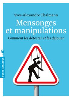 mensonges et manipulation (ebook)-yves alexandre thalmann-9782501105651