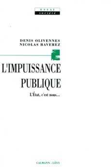 l'impuissance publique (ebook)-nicolas baverez-denis olivennes-9782702151051
