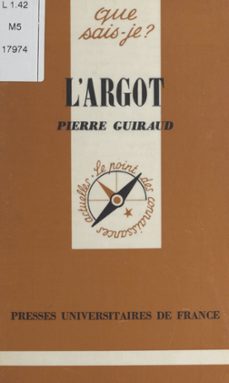 l'argot (ebook)-pierre guiraud-9782705942151