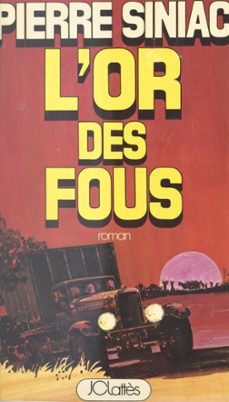 l'or des fous (ebook)-pierre siniac-9782706287251