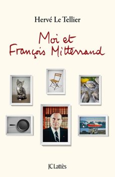 moi et françois mitterrand (ebook)-herve le tellier-9782709656351