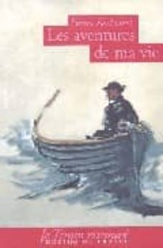 les aventures de ma vie (1830-1913)-henri rochefort-9782715224551