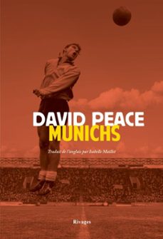 munichs (ebook)-david peace-9782743670351