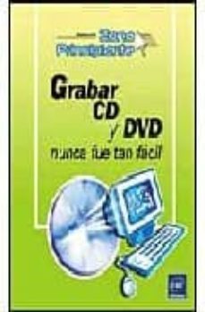 grabar cd y dvd nunca fue tan facil-olivier piers-9782746021051