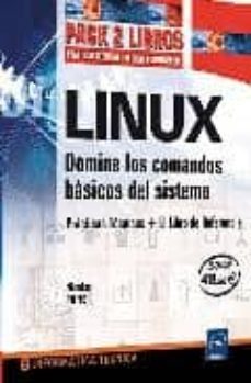 linux. domini los comandos basicos del sistema. pack 2 libros: pr acticas tecnicas + libro de referncia-9782746055551