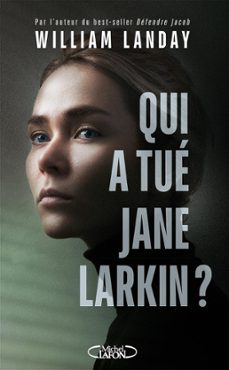 qui a tue jane larkin ? (ebook)-william landay-9782749956251