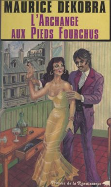 l'archange aux pieds fourchus (ebook)-maurice dekobra-9782750915551