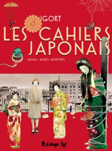 les cahiers japonais (tome 3) - moga, mobo, monstres (ebook)-9782754832151