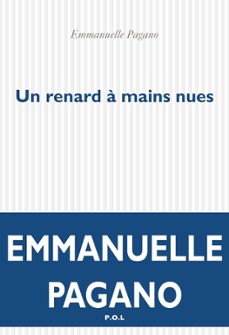 un renard a mains nues (ebook)-emmanuelle pagano-9782818016251