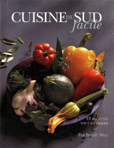 cuisine du sud facile (ebook)-alain ducasse-9782841236251