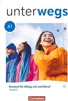 unterwegs a1 testheft a1-9783061233051
