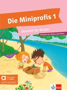 die miniprofis 1 kursbuch mit audios und videos edicion hibrida allango-9783126800051