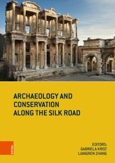 archaeology and conservation along the silk road (ebook)-9783205200451