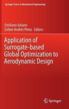 application of surrogate-based global optimization to aerodynamic design 2016-emiliano luliano-esther (ed.) andres-9783319215051