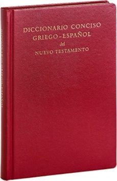 diccionario conciso griego-español del nuevo testamento-e. tamez-i.w. foulkes-9783438060051