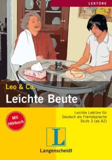 leichte beute (incluye cd): leichte lekture fur deutsch als fremd sprache stufe 3 (ab a2) (leo & co)-9783468497551
