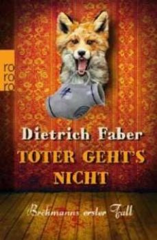 toter gehts nicht-dietrich faber-9783499258251
