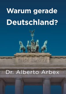 warum gerade deutschland? (ebook)-alberto arbex-9783695114351