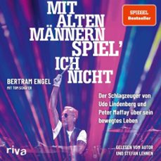 mit alten mannern spiel' ich nicht (audiolibro)-bertram engel-tom schafer-9783742301451
