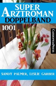 super arztroman doppelband 1001 (ebook)-9783753214351