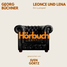leonce und lena. ein lustspiel. (audiolibro)-georg buchner-9783754519851