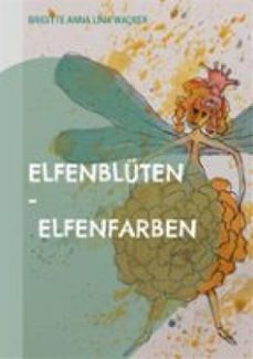 elfenbluten - elfenfarben (ebook)-9783759710451