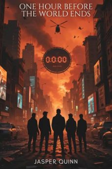 one hour before the world ends (ebook)-jasper quinn-9783819748851