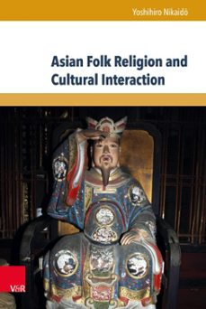 asian folk religion and cultural interaction (ebook)-yoshihiro nikaidō-9783847004851