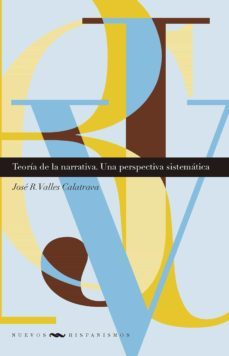 teoria de la narrativa (ebook)-jose valles calatrava-9783954871551