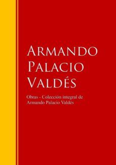 obras  - coleccion dede armando palacio valdes (ebook)-armando palacio valdes-9783959281751