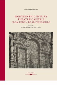 eighteenth-century theatre capitals: from lisbon to st. petersburg (ebook)-9783990940051