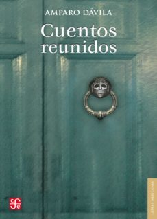 cuentos reunidos (ebook)-amparo davila-9786071604651