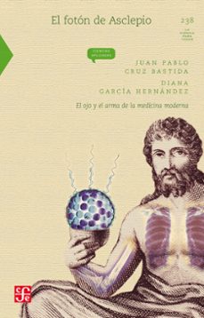 el foton de asclepio (ebook)-juan pablo cruz bastida-diana garcia hernandez-9786071634351