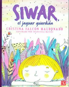 siwar, el jaguar guardian (ebook)-9786071669414