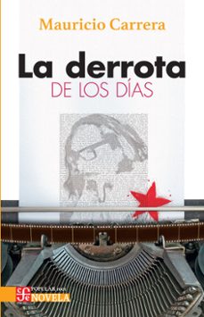 la derrota de los dias (ebook)-mauricio carrera-9786071690951