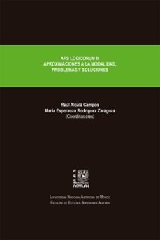 ars logicorum iii. aproximaciones a la modalidad, problemas y soluciones (ebook)-9786073091251