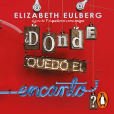 ¿donde quedo el encanto? (audiolibro)-elizabeth eulberg-9786073196451