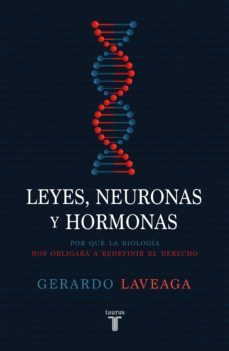 leyes, neuronas y hormonas (ebook)-gernando laveaga-9786073803151