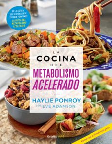 la cocina del metabolismo acelerado (ebook)-haylie pomroy-eve adamson-9786073843751