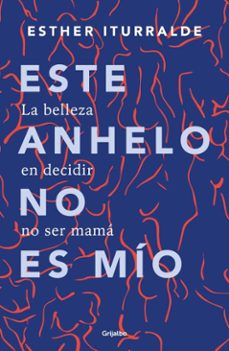 este anhelo no es mio (ebook)-esther iturralde-9786073861151