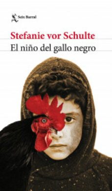 el niño del gallo negro-9786073901451