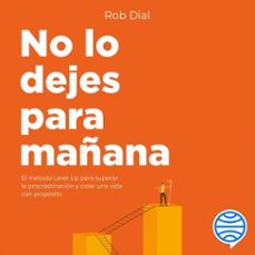 no lo dejes para mañana (audiolibro)-rob dial-9786073941051