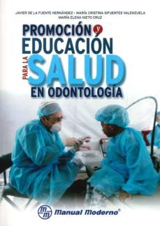 promocion y educacion para la salud en odontologia-javier de la fuente hernandez-9786074484151